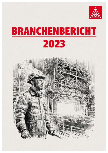 IG Metall Branchenbericht 2023